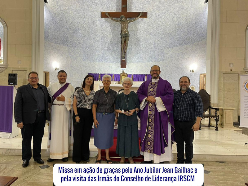 Missa em ação de graças pelo Ano Jubilar Jean Gailhac e pela visita das Irmãs do Conselho de Liderança IRSCM (Roma) ao Colégio Sagrado Coração de Maria.